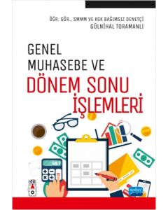 Genel Muhasebe ve Dönem Sonu İşlemleri