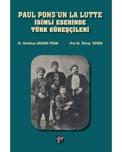 Paul Pons'un La Lutte İsimli Eserinde Türk Güreşçileri