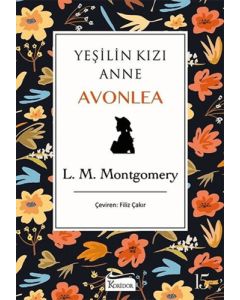 Yeşilin Kızı Anne Avonlea (Siyah Kapak)