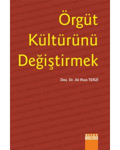 Örgüt Kültürünü Değiştirmek