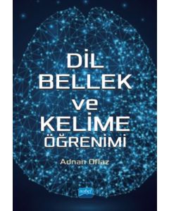 Dil, Bellek ve Kelime Öğrenimi