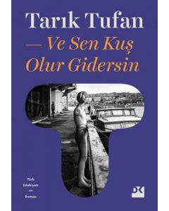 Ve Sen Kuş Olur Gidersin