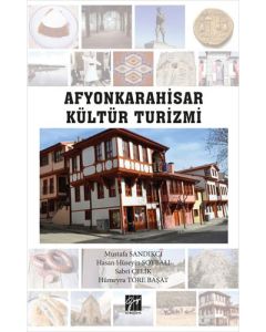 Afyonkarahisar Kültür Turizmi