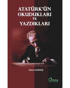 Atatürk'ün Okudukları ve Yazdıkları