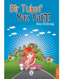 Bir Tuhaf Yaz Tatili