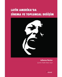 Latin Amerika'da Sinema ve Toplumsal Değişim