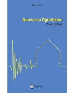 Norcia’nın Öğrettikleri
