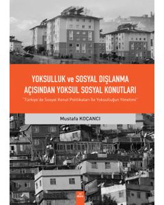Yoksulluk ve Sosyal Dışlanma Açısından Yoksul Sosyal Konutlar