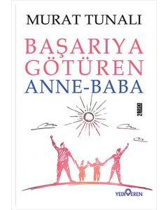 Başarıya Götüren Anne Baba