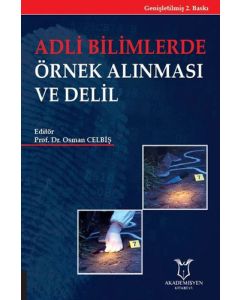 Adli Bilimlerde Örnek Alınması ve Delil