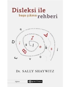 Disleksi ile Başa Çıkma Rehberi