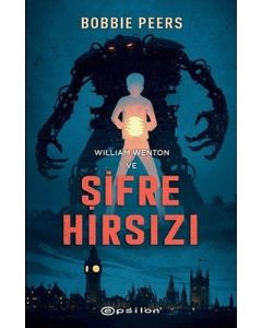 William Wenton ve Şifre Hırsızı (Ciltli)