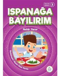 Ispanağa Bayılırım - Tuna'nın Öyküleri 3