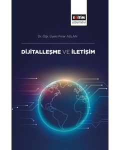 Dijitalleşme ve İletişim