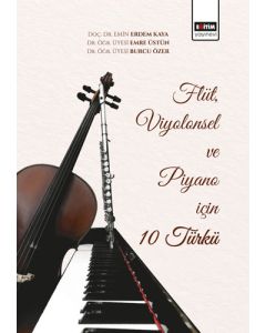 Flüt, Viyolonsel ve Piyano için 10 Türkü