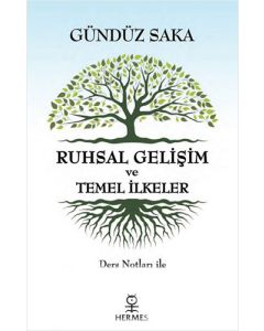 Ruhsal Gelişim ve Temel İlkeler
