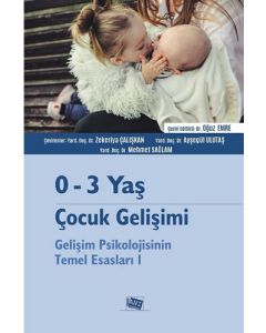 0 - 3 Yaş Çocuk Gelişimi