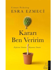 Kararı Ben Veririm