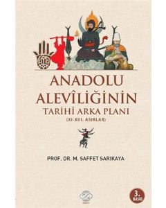 Anadolu Aleviliğinin Tarihi Arka Planı