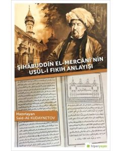 Şihabüddin El-Mercani’nin Usul-i Fıkıh Anlayışı