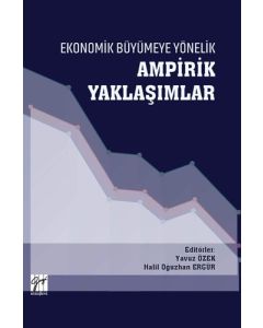 Ekonomik Büyümeye Yönelik Ampirik Yaklaşımlar