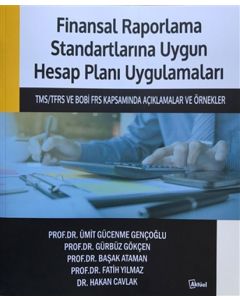 Finansal Raporlama Standartlarına Uygun Hesap Planı Uygulamaları