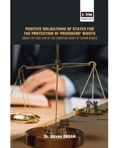Positive Obligations of States for the Protection of Prisoners’ Rights