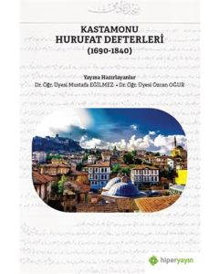 Kastamonu Hurufat Defterleri (1690-1840)