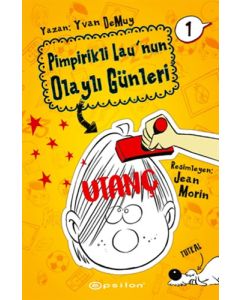 Pimpirikli Lau'nun Olaylı Günleri 1: Utanç Ciltli