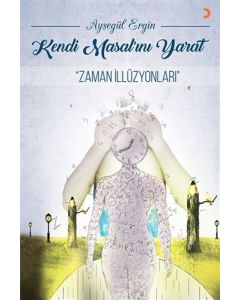 Kendi Masal’ını Yarat