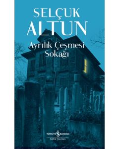 Ayrılık Çeşmesi Sokağı