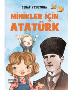 Minikler İçin Atatürk (Ciltli)