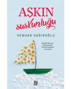 Aşkın Suskunluğu