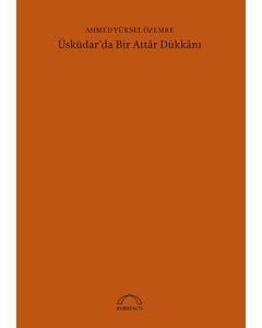 Üsküdar'da Bir Attar Dükkanı (50. Yıl Özel Baskı)