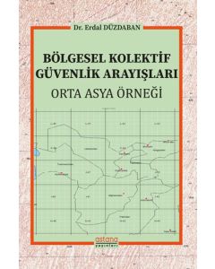 Bölgesel Kolektif Güvenlik Arayışları