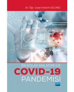 En Kolay Anlatımı ile Covid-19 Pandemisi