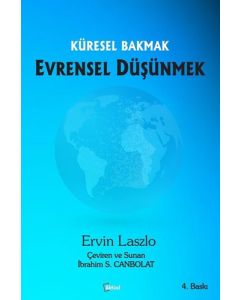 Küresel Bakmak Evrensel Düşünmek