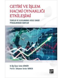 Getiri ve İşlem Hacmi Oynaklığı Etkileşimi