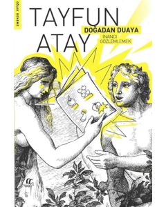 Doğadan Duaya İnancı Gözlemlemek