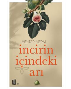İncirin İçindeki Arı 