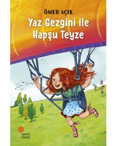 Yaz Gezgini ile Hapşu Teyze
