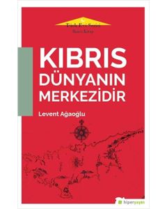 Kıbrıs Dünyanın Merkezidir