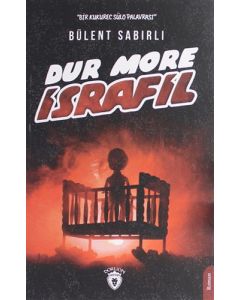 Dur More İsrafil