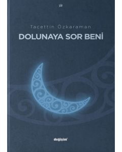 Dolunaya Sor Beni