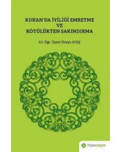 Kur’an’da İyiliği Emretme ve Kötülükten Sakındırma
