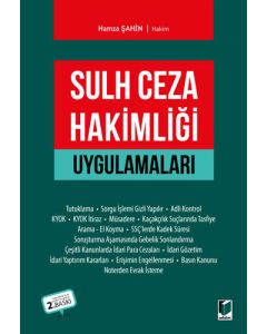 Sulh Ceza Hakimliği Uygulamaları