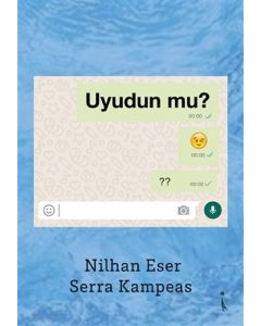 Uyudun mu?