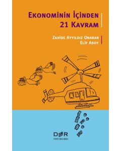 Ekonominin İçinden 21 Kavram