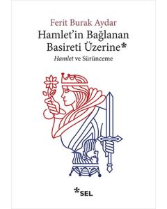 Hamlet'in Bağlanan Basireti Üzerine