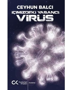 İçimizdeki Yabancı: Virüs